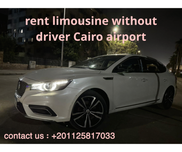ايجار ليموزين mg6 بدون سائق في مصر